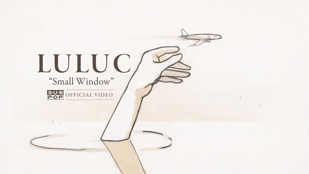 Luluc - Small Window
